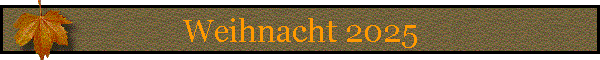 Weihnacht 2025